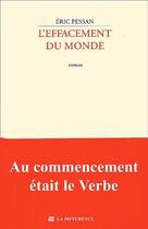 Couverture du livre « L'effacement du monde » de Eric Pessan aux éditions La Difference