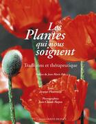 Couverture du livre « Les plantes qui nous soignent » de Fleurentin/Hayon aux éditions Ouest France