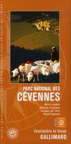 Couverture du livre « Parc national des cevennes - mont lozere, grands causses, gorges du tarn, mont aigoual, vallees ceve » de Collectif Gallimard aux éditions Gallimard-loisirs