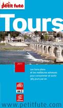 Couverture du livre « GUIDE PETIT FUTE ; CITY GUIDE ; Tours (édition 2011) » de  aux éditions Le Petit Fute