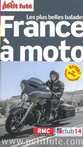 Couverture du livre « GUIDE PETIT FUTE ; THEMATIQUES ; France à moto (édition 2014) » de  aux éditions Le Petit Fute