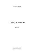 Couverture du livre « Thérapie mortelle » de Lenlow-H aux éditions Editions Le Manuscrit