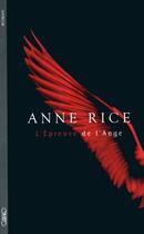 Couverture du livre « L'épreuve de l'ange » de Anne Rice aux éditions Michel Lafon
