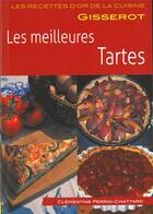 Couverture du livre « Les meilleures tartes » de Clementine Perrin-Chattard aux éditions Gisserot