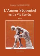 Couverture du livre « L'Amour Sequentiel » de Vandenbussche aux éditions Benevent