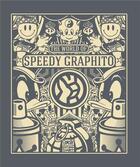 Couverture du livre « The world of speedy graphito » de Hugoniot et Pioda et Utudj aux éditions Somogy