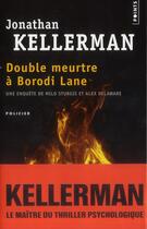 Couverture du livre « Double meurtre à Borodi Lane » de Jonathan Kellerman aux éditions Points
