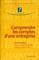 Couverture du livre « Comprendre les comptes d'une entreprise (7e édition) » de Gerard Boileau aux éditions Revue Fiduciaire