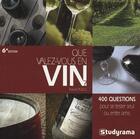 Couverture du livre « Que valez-vous en vin ? (6e édition) » de Robert Pujol aux éditions Studyrama