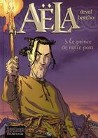 Couverture du livre « Aëla Tome 3 ; le prince de nulle part » de Bertho et Du Val aux éditions Dupuis