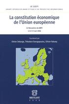 Couverture du livre « Constitution économique de l'Union Européenne » de  aux éditions Bruylant