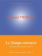 Couverture du livre « À la recherche du temps perdu t.7 ; le temps retrouvé » de Marcel Proust aux éditions Edition Numerique Europeenne