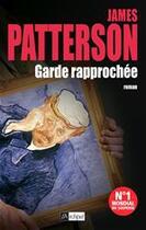 Couverture du livre « Garde rapprochée » de James Patterson aux éditions Archipel