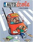 Couverture du livre « L'auto-école Tome 1 : permis d'éconduire » de Christophe Cazenove et Andre Amouriq aux éditions Bamboo