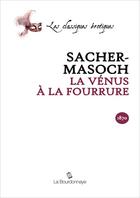 Couverture du livre « Venus A La Fourrure » de Von Sacher-Masoch Le aux éditions La Bourdonnaye