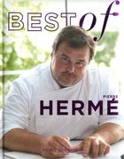 Couverture du livre « Best of Pierre Hermé » de Pierre Herme aux éditions Alain Ducasse