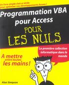 Couverture du livre « Programmation vba pour access pour les nuls » de Simpson Alan aux éditions First Interactive