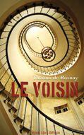 Couverture du livre « Le voisin » de Tatiana De Rosnay aux éditions Libra Diffusio