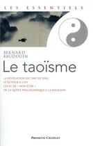 Couverture du livre « Le taoïsme » de Bernard Baudouin aux éditions Presses Du Chatelet