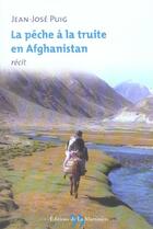 Couverture du livre « Peche A La Truite En Afghanistan (La) » de Jean-Jose Puig aux éditions La Martiniere