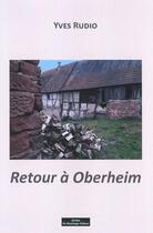 Couverture du livre « Retour à Oberheim » de Yves Rudio aux éditions Do Bentzinger