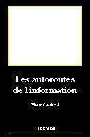 Couverture du livre « Les autoroutes de l'information » de Victor Sandoval aux éditions Hermes Science Publications