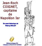 Couverture du livre « Jean-Roch Coignet, capitaine de Napoléon 1er » de Thierry Rollet aux éditions Sol'air