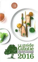 Couverture du livre « Guide Gantie 2016 Provence Cote D Azur » de  aux éditions Rom Edition