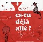 Couverture du livre « Y es-tu déjà allé ? les enfants font des carnets de voyage » de  aux éditions Editions Flblb