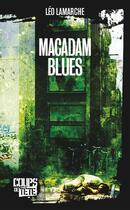 Couverture du livre « Macadam blues » de Leo Lamarche aux éditions Editions Coups De Tete