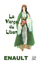 Couverture du livre « La Vierge du Liban » de Louis Enault aux éditions La Piterne