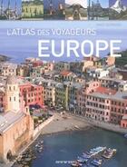 Couverture du livre « L'atlas des voyageurs ; Europe » de  aux éditions Taschen