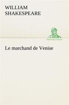 Couverture du livre « Le marchand de venise » de William Shakespeare aux éditions Tredition