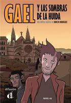 Couverture du livre « Gael ; y las sombras de la huida ; A2 » de  aux éditions La Maison Des Langues