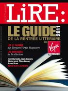 Couverture du livre « Le guide 2011 de la rentrée littéraire » de Lire aux éditions Virgin Megastore