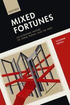 Couverture du livre « Mixed Fortunes: An Economic History of China, Russia, and the West » de Popov Vladimir aux éditions Oup Oxford