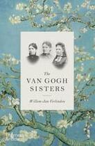 Couverture du livre « The van gogh sisters » de Verlinden Willem-Jan aux éditions Thames & Hudson