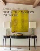 Couverture du livre « Emily summers distinctly modern interiors » de Summers Emily aux éditions Rizzoli