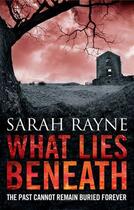 Couverture du livre « What Lies Beneath » de Rayne Sarah aux éditions Simon And Schuster Uk