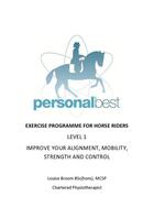 Couverture du livre « Exercise programme for horse riders. Level 1 » de Personal Best Louise Broom aux éditions Personal Best