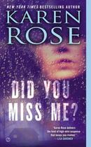 Couverture du livre « Did You Miss Me? » de Karen Rose aux éditions Penguin Group Us