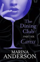 Couverture du livre « The Dining Club: Part 6 » de Marina Anderson aux éditions Epagine