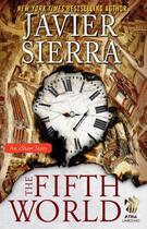 Couverture du livre « The Fifth World » de Javier Sierra aux éditions Atria Books