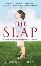 Couverture du livre « The Slap » de Christos Tsiolkas aux éditions Atlantic Books