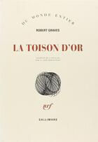 Couverture du livre « La toison d'or » de Robert Graves aux éditions Gallimard