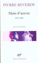 Couverture du livre « Main d'oeuvre - (1913-1949) » de Pierre Reverdy aux éditions Gallimard