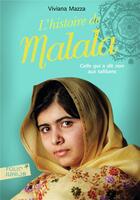 Couverture du livre « L'histoire de Malala » de Viviana Mazza aux éditions Gallimard-jeunesse