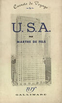 Couverture du livre « U.s.a. » de Fels Marthe De aux éditions Gallimard (patrimoine Numerise)