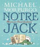 Couverture du livre « Notre Jack » de Michael Morpurgo et David Gentleman aux éditions Gallimard-jeunesse