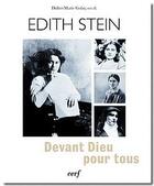 Couverture du livre « Edith Stein ; devant dieu pour tous » de Golay Didier Ma aux éditions Cerf